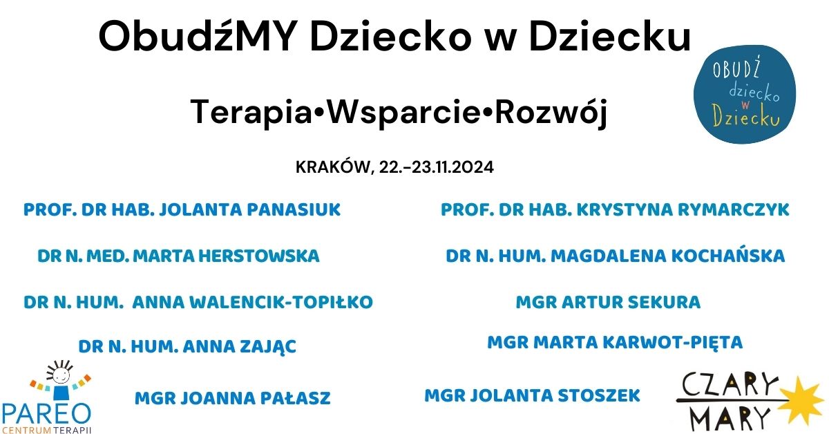 Konferencja: ObudźMY Dziecko w Dziecku•Terapia•Wsparcie•Rozwój